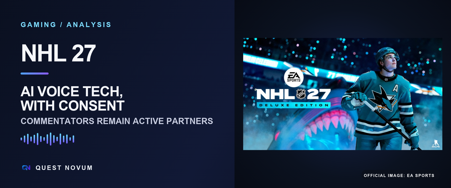 NHL 27 is using AI voices without replacing its commentators. That changes the debate