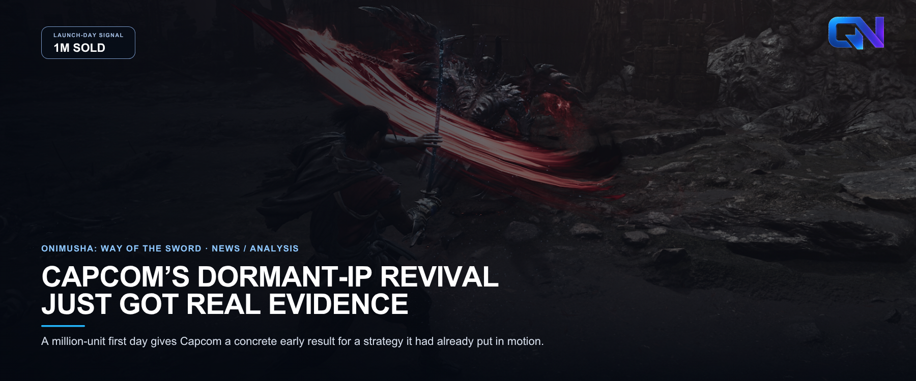Onimusha sold a million copies on day one. Capcom’s dormant-IP strategy just got real evidence